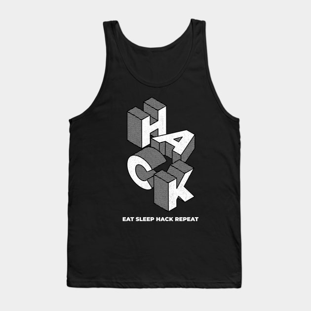 HACK | Eat Sleep Hack Repeat Tank Top by leo-jess